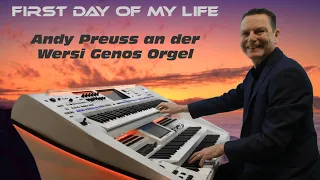 First Day Of My Life ❤️ Andy Preuss an der Wersi Genos Orgel 🎹 Instrumental Cover