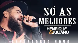 HENRIQUE E JULIANO REPERTÓRIO NOVO 2022 - PROMO JUNHO - MÚSICAS NOVAS