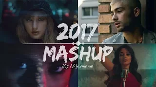 Pop Songs World 2017 - Mashup (Dj Pyromania)