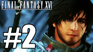 Final Fantasy XVI Gameplay Walkthrough Part 2 (PS5 - Full Game - No Commentary)