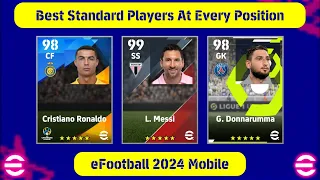 Best Standard Players For Every Position After New Update V3.2.0 || eFootball 2024 Mobile