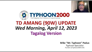 TD AMANG Update - Wed, 04/12/23 (Tagalog Ver)