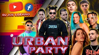 URBAN PARTY MIX 2022 DJ JOE  LOZANO