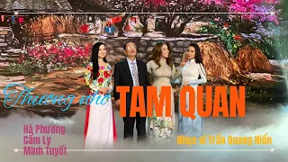 Thương nhớ Tam Quan | Hà Phương, Minh Tuyết, Cẩm Ly và nhạc sĩ Trần Quang Hiển