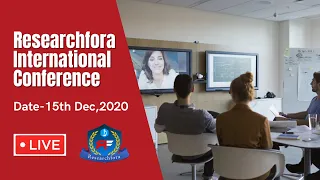 Researchfora International Virtual Conference  15th Dec 2020