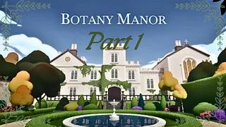 Pretending I have a Green Thumb- Botany Manor Part 1