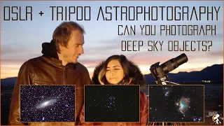 Can you photograph Deep Sky Objects with only a DSLR and Tripod without tracking?