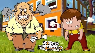 ДОИГРАЛСЯ - БАТЮ ВЫЗВАЛИ К ДИРЕКТОРУ  МУЛЬТИК в Scrap Mechanic !!!