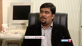 Procedure of Endoscopy - Purposes & its types| Doctor Naanga Eppadi Irukanum | News7 Tamil