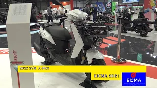 2022 Sym  X-Pro Walkaround EICMA 2021