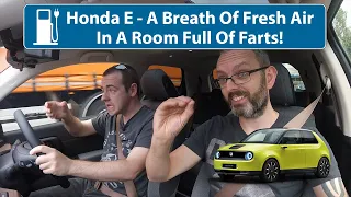 Honda E - A Breath Of Fresh Air In A Room Full Of Farts!