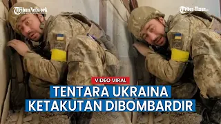 Tentara Ukraina Sembunyi dan Ketakutaan saat Ledakan Rusia Bedatangan
