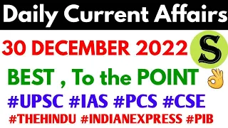 30 December 2022 Daily Current Affairs by study for civil services UPSC uppsc 2023 uppcs bpsc pcs