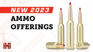 Hornady 2023 New Ammo Offerings