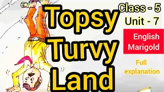 class 5 English unit 7 || topsy turvy land