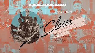 Franky Kuncoro & The Repeats - Closer Online Intimate Worship feat Michael Panjaitan & Viona Paays