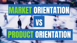 Market Orientation And Product Orientation ✅ A level Business and GCSE Business Revision