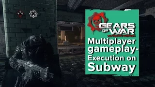 Gears of War: Ultimate Edition Xbox One multiplayer gameplay - Execution on Subway