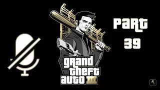 Grand Theft Auto 3 - Прохождение часть 39 (без комментариев)