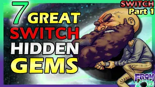 7 Great Switch Hidden Gems - Switch Hidden Gems Part 1