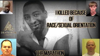 Sentenced to Death for KILLING based on race or sexual orientation-DEATH ROW EXECUTIONS MARATHON