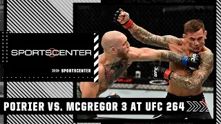Dustin Poirier vs. Conor McGregor 3: Expectations for the trilogy fight at UFC 264 | SportsCenter