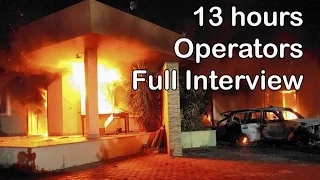 13 hours Benghazi - Operators  Full Interview