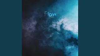 Flow