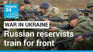 'I'd rather stay at home': Mobilised Russians train for the Ukraine front • FRANCE 24 English