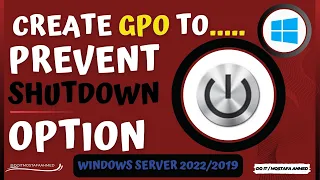 Create GPO to Disable or Prevent Shutdown Option | Windows Server 2022/2019