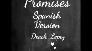 Promises - Wiz Khalifa (Spanish Version) Deack Lopez