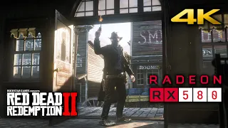 Red Dead Redemption 2 : Rx 580 | 4K