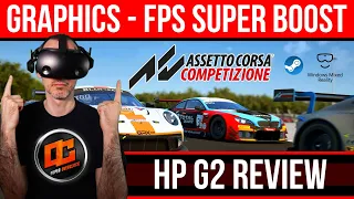 Boost your ACC FPS Graphic Settings | HP Reverb G2 | Assetto Corsa Competizione | SteamVR & WMR