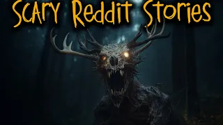 Scary Reddit Stories For A Rainy, Dark, And Spooky Night | Cryptid, Wendigo, Scary Forest Stories