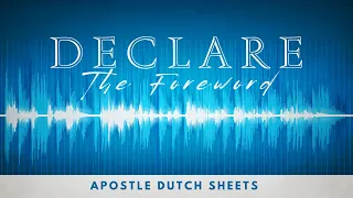 Release The Foreword | Apostle Dutch Sheets | June 11th, 2023