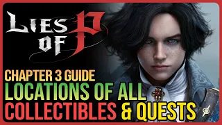 Lies of P All Chapter 3 Collectible Locations