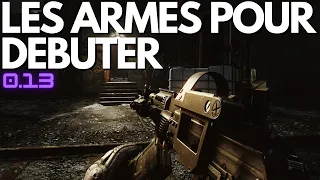 QUELLES ARMES POUR DEBUTER SUR ESCAPE FROM TARKOV