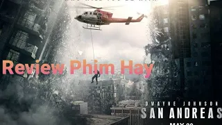 Review Phim Hay | Khe Nứt San Andreas 2015