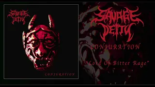 SAVAGE DEITY - Lord Of Bitter Rage