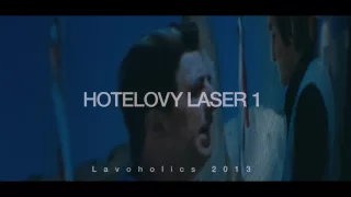 Lavoholics - Hotelovy Laser 1