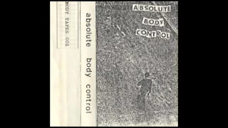 Absolute Body Control - Absolute Body Control [Full Album]