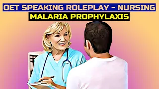 OET SPEAKING ROLE PLAY - MALARIA PROPHYLAXIS | MIHIRAA