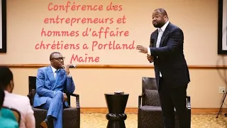 Past. Moïse Mbiye en Conference des entrepreneurs et hommes d'affaires chrétiens à Portland Maine