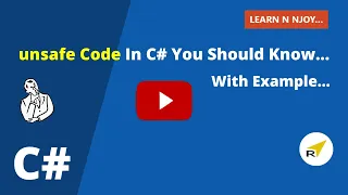 unsafe Code In C# You Should Know... | Learn N Njoy...
