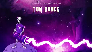 The Prodigy - Timebomb Zone (Tom Bones Remix)