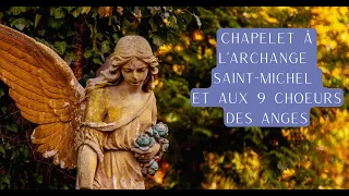 Chapelet à l'Archange Saint Michel et aux 9 Chœurs des Anges