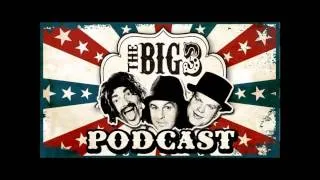 Big 3 Podcast # 7: The Return Of Terrifying Tim