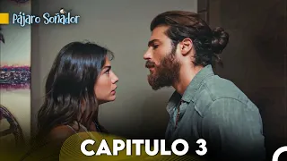 Pájaro soñador - Capitulo 3 (Audio Español - Larga Capitulo) | Erkenci Kuş