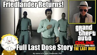 GTA Online New Drug Wars DLC Doctor Friendlander Last Dose Full Storyline All Missions And Cutscenes