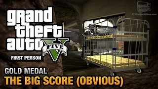 GTA 5 - Mission #79 - The Big Score (Obvious) [First Person Gold Medal Guide - PS4]